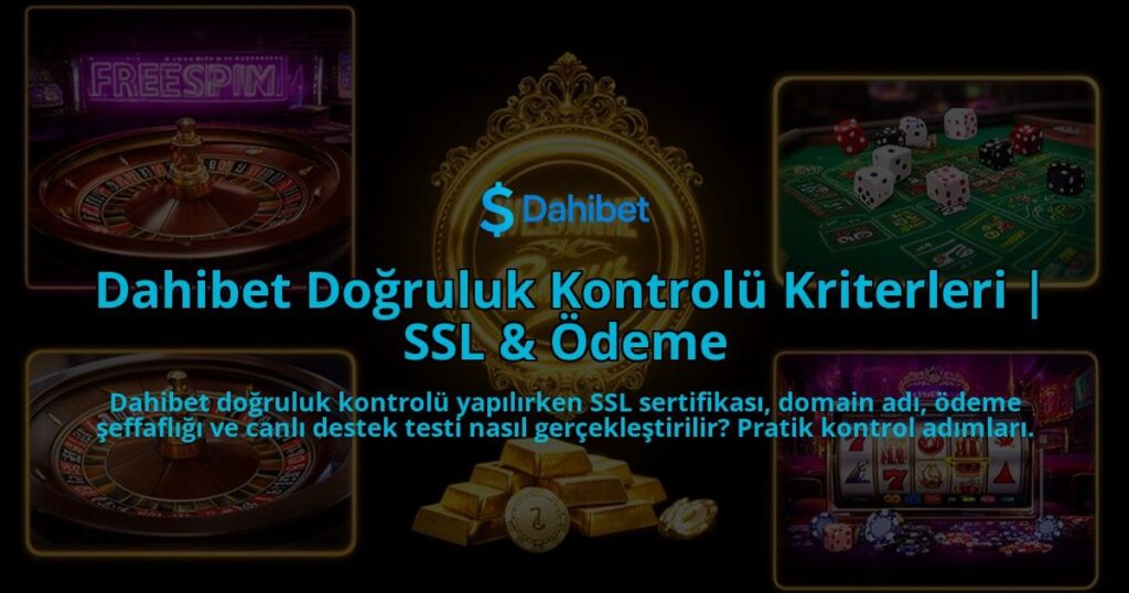Dahibet-Dogruluk-Kontrolu-Kriterleri-SSL-Odeme-overlay-1786526814.jpg