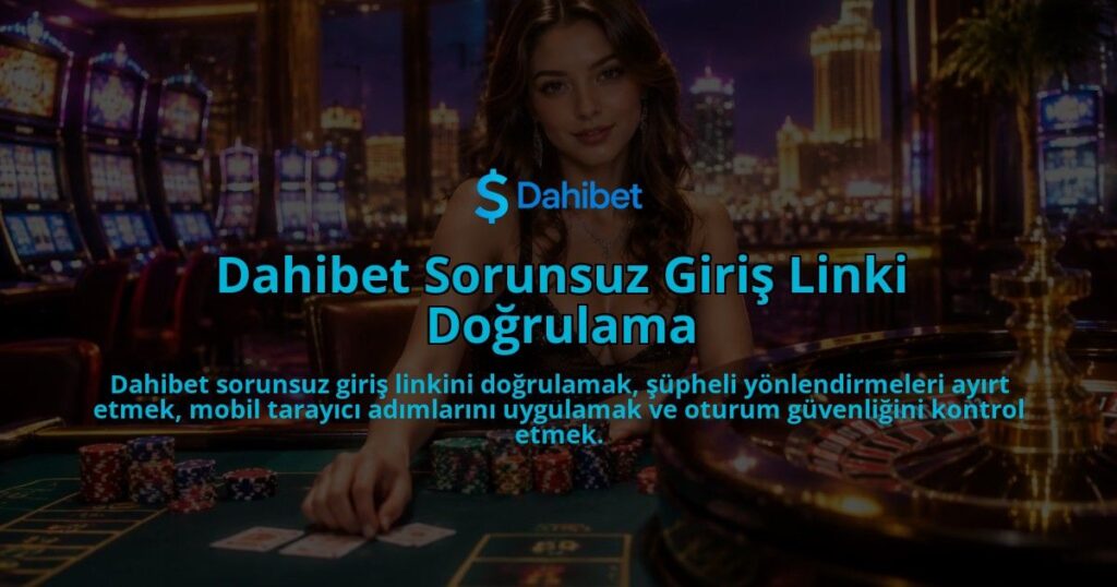 Dahibet-Sorunsuz-Giris-Linki-Dogrulama-overlay-1789677944.jpg