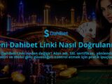 Yeni-Dahibet-Linki-Nasil-Dogrulanir-overlay-1790014015.jpg