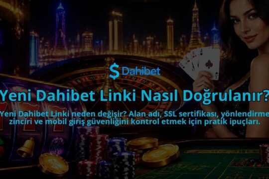 Yeni-Dahibet-Linki-Nasil-Dogrulanir-overlay-1790014015.jpg